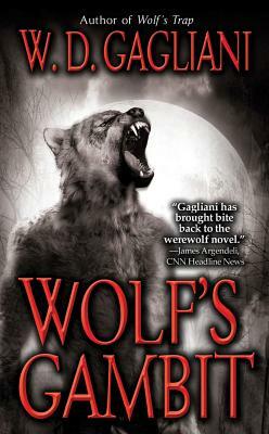 Wolf's Gambit by W. D. Gagliani