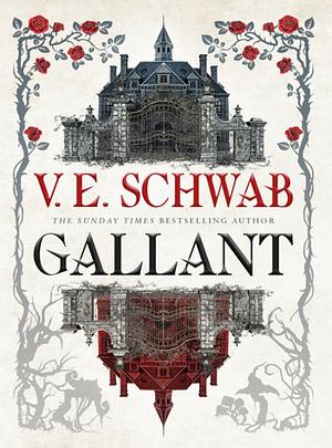 Gallant by V.E. Schwab