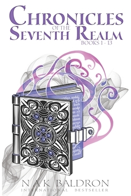 Chronicles of the Seventh Realm: Books 1 - 13 by Nak Baldron
