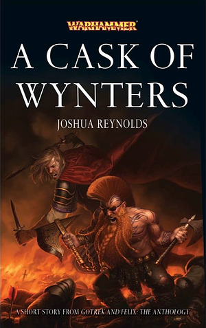 A Cask of Wynters by Josh Reynolds