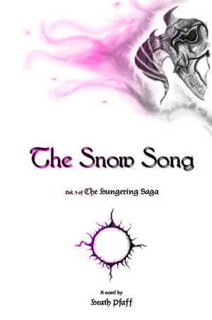 The Snow Song by Heath Pfaff