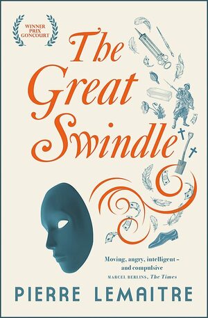 The Great Swindle by Pierre Lemaitre