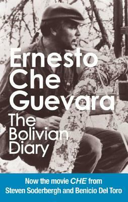 The Bolivian Diary: Authorized Edition by Camilo Guevara, Ernesto Che Guevara