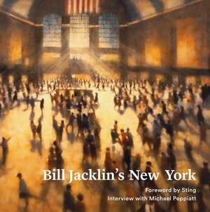 Bill Jacklin: New York by Michael Peppiatt
