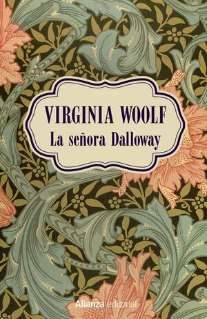 La señora Dalloway by Virginia Woolf