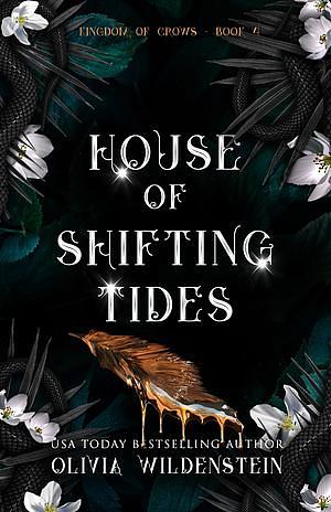 House of Shifting Tides by Olivia Wildenstein