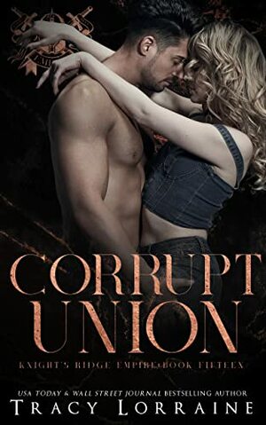 Corrupt Union by Tracy Lorraine