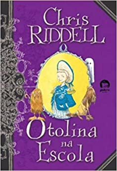 Otolina Na Escola by Chris Riddell