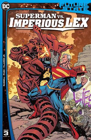 Future State (2021-) #3: Superman vs. Imperious Lex by Yanick Paquette, Nathan Fairbairn, Mark Russell, Mark Russell