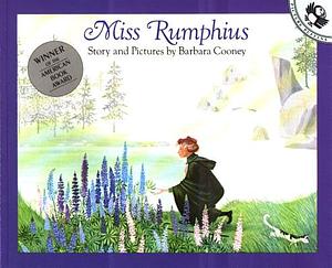 Miss Rumphius by Barbara Cooney