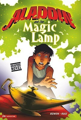 Aladdin and the Magic Lamp by Carl Bowen, Alfonso Ruiz