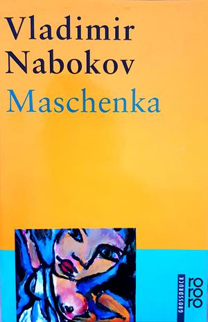 Maschenka by Vladimir Nabokov