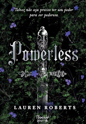 Powerless by Lauren Roberts