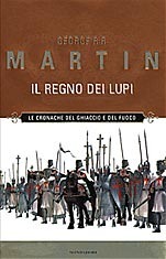 Il regno dei lupi by George R.R. Martin