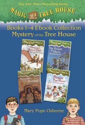 Magic Tree House: #1-4 ebook Collection: Mystery of the Tree House by Mary Pope Osborne, Salvatore Murdocca