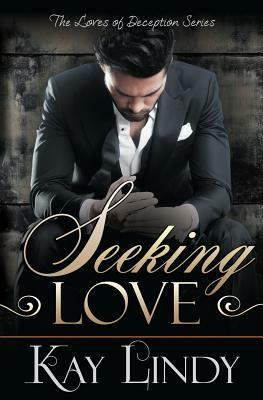 Seeking Love by Kay Lindy