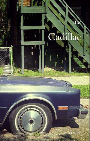 CADILLAC by Biz