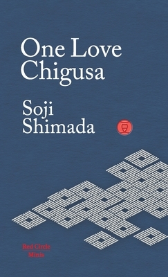 One Love Chigusa by Soji Shimada