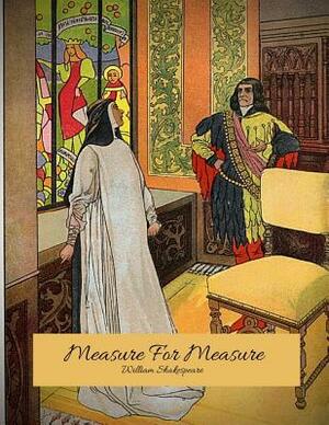 Measure For Measure: The Best Story for Readers (Annotated) By William Shakespeare. by William Shakespeare