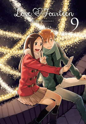 Love at Fourteen, Vol. 9 by Lys Blakeslee, Fuka Mizutani, Sheldon Dreka