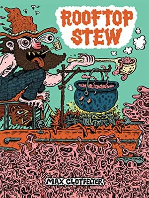 Rooftop Stew by Max Clotfelter