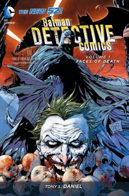 Batman: Detective Comics Vol. 1: Faces of Death (the New 52) by Tony S. Daniel