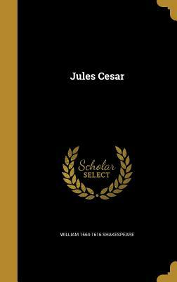 Jules Cesar by William Shakespeare