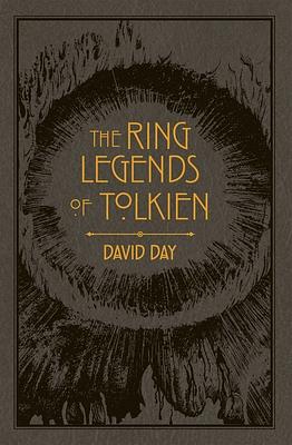 The Ring Legends of Tolkien by David Day