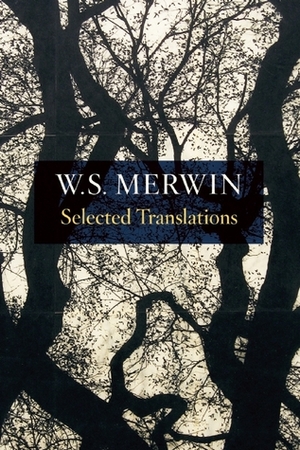 Selected Translations by W.S. Merwin