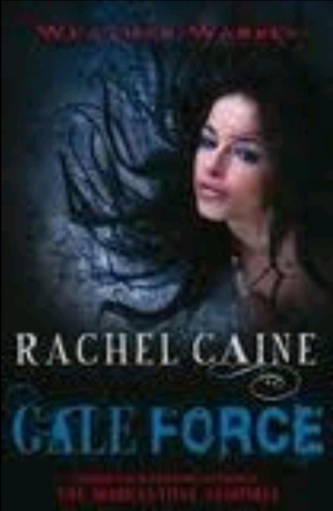 Gale Force by Rachel Caine