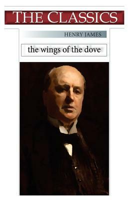 Henry James, The Wings of the Dove by Henry James