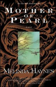 Mother of Pearl by Melinda Haynes