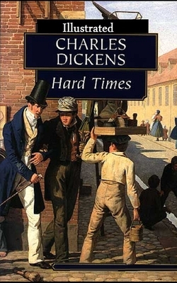 Hard Times Illustrated by Charles Dickens