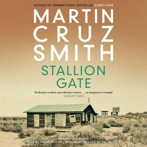 Stallion Gate by Martin Cruz Smith