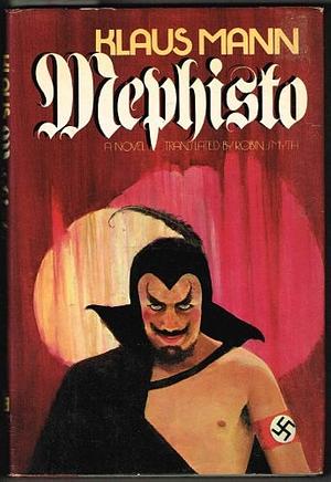 Mephisto  by Klaus Mann