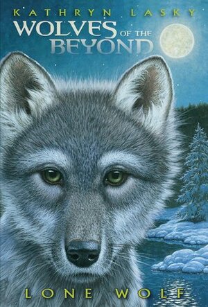 Lone Wolf by Kathryn Lasky