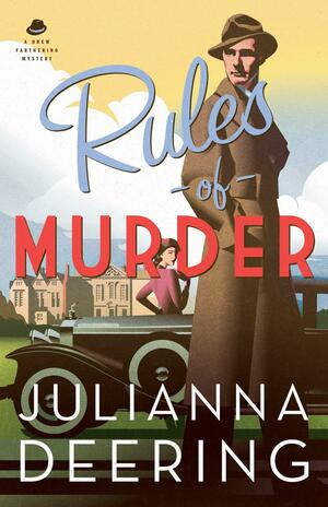 Rules of Murder by Julianna Deering, DeAnna Julie Dodson