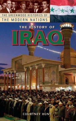 The History of Iraq by Courtney Hunt