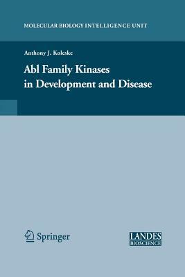 Abl Family Kinases in Development and Disease by 