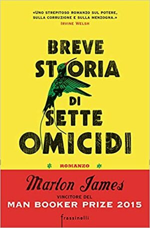 Breve storia di sette omicidi by Marlon James