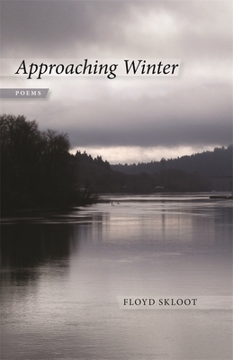 Approaching Winter: Poems by Floyd Skloot