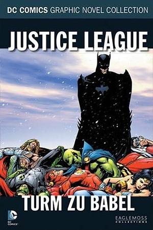 Justice League: Turm zu Babel by Mark Waid, Drew Geraci