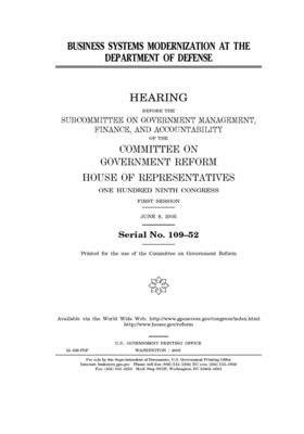 Business systems modernization at the Department of Defense by Committee on Government Reform (house), United St Congress, United States House of Representatives