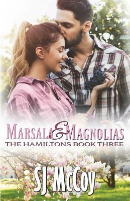 Marsala and Magnolias by SJ McCoy
