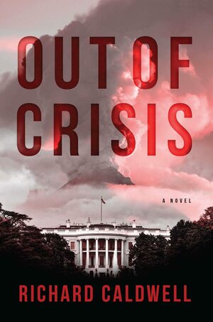 Out of Crisis by Richard Caldwell