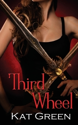 Third Wheel by Kat Green