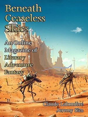 Beneath Ceaseless Skies #206 by Scott H. Andrews, Claude Lalumière, Jeremy Sim