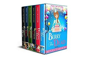 Return To Milburn, The Complete Series: 6 Book Box Set With 6 Delicious Recipes by Nancy McGovern