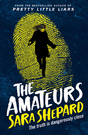 The Amateurs by Sara Shepard