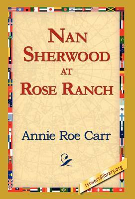 Nan Sherwood at Rose Ranch by Annie Roe Carr